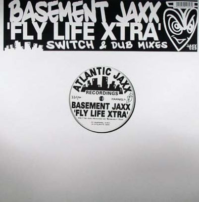 BASEMENT JAXX - Fly Life Xtra