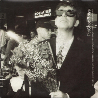 PET SHOP BOYS - Where The Streets Have No Name (I Can't Take My Eyes Off You) / How Can You Expect To Be...