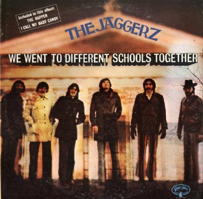 THE JAGGERZ - We Went To Different Schools Together