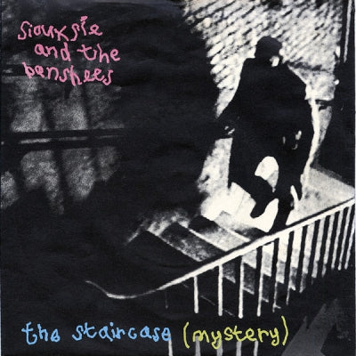 SIOUXSIE AND THE BANSHEES - The Staircase (Mystery) / 20th Century Boy