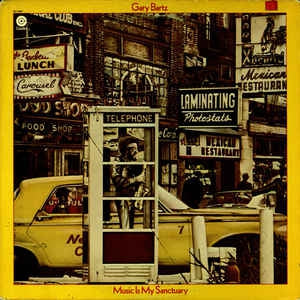 GARY BARTZ - Music Is My Sanctuary