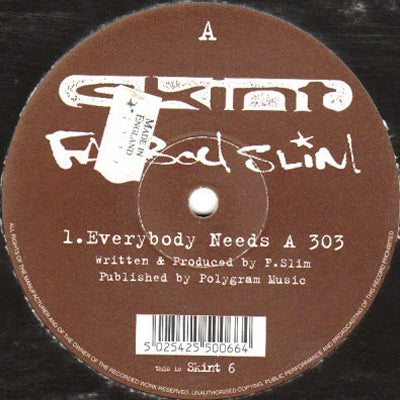 FATBOY SLIM - Everybody Needs A 303