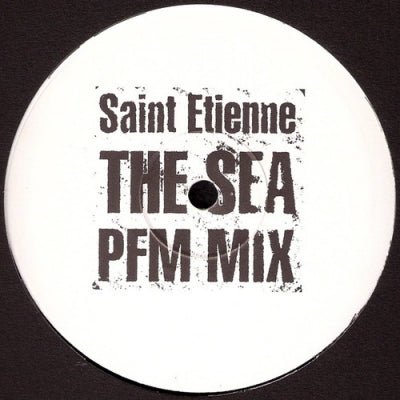 SAINT ETIENNE - The Sea (Remix)