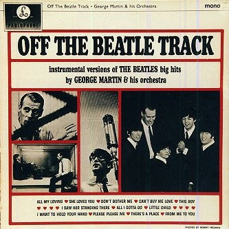 THE GEORGE MARTIN ORCHESTRA - Off The Beatle Track