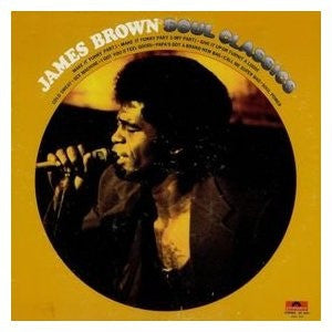 JAMES BROWN - James Brown Soul Classics