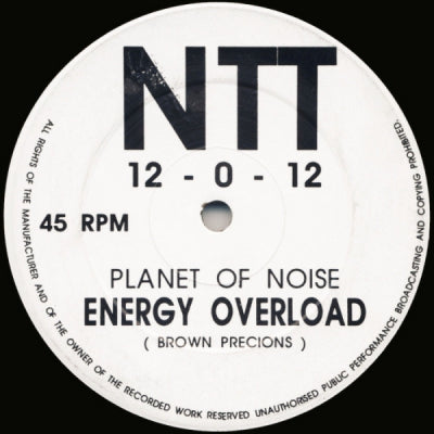 PLANET OF NOISE / UNIT 47 - Energy Overload / Eee Yeah