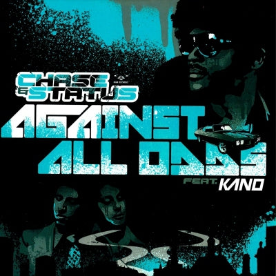 CHASE & STATUS FEAT. KANO - Against All Odds / Saxon