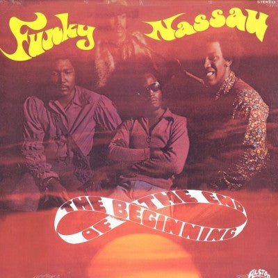 THE BEGINNING OF THE END - Funky Nassau