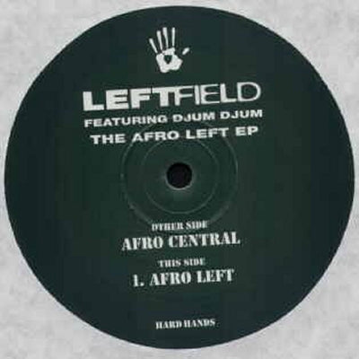 LEFTFIELD - Afro Left EP