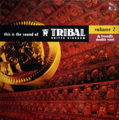 VARIOUS - This Is The Sound Of Tribal United Kingdom Volume 2