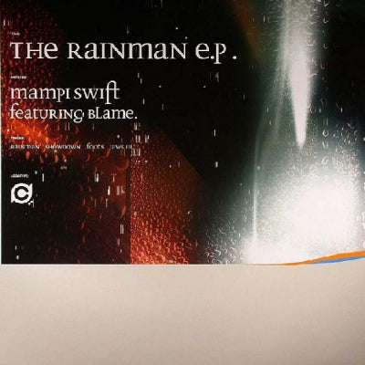 MAMPI SWIFT & BLAME - The Rainman E.P.