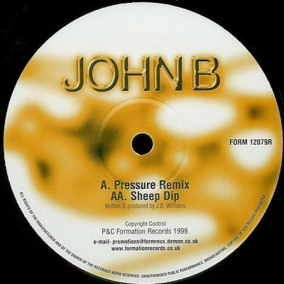 JOHN B - Pressure (Remix) / Sheep Dip