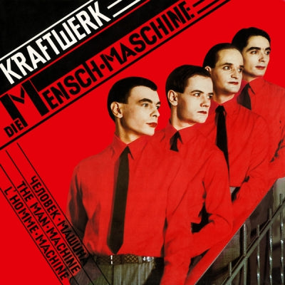 KRAFTWERK - Die Mensch Maschine