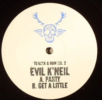 EVIL K'NEIL - To Rack & Ruin Vol 2