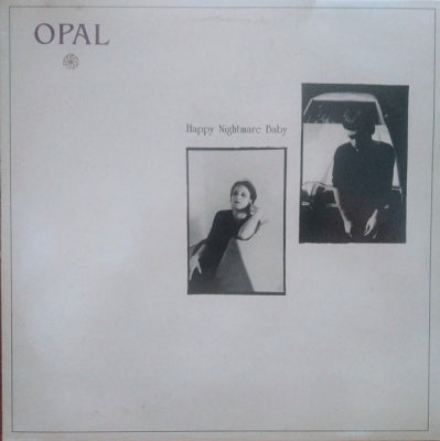 OPAL - Happy Nightmare Baby
