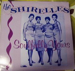 THE SHIRELLES - Soulfully Yours