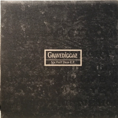 GRAVEDIGGAZ - Six Feet Deep E.P.