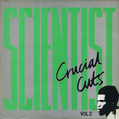 SCIENTIST - Crucial Cuts Vol. 2