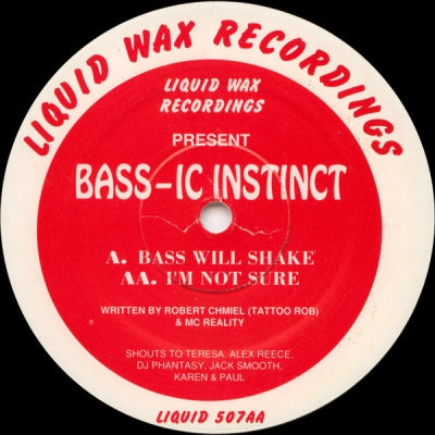 BASS-IC INSTINCT - Bass Will Shake / I'm not Sure