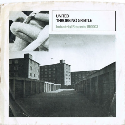 THROBBING GRISTLE - United / Zyklon B Zombie