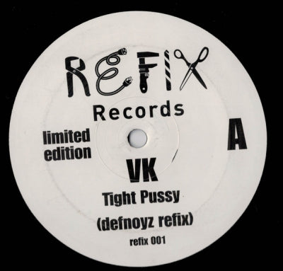 VK - Tight Pussy (Defnoyz / Soulpride Refixes)