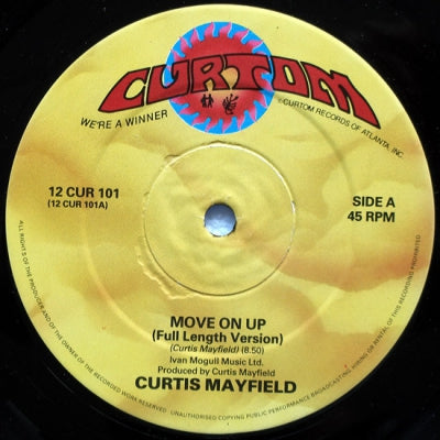 CURTIS MAYFIELD  - Move On Up (Full Length Version)
