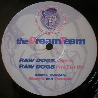 THE DREAM TEAM - Raw Dogs