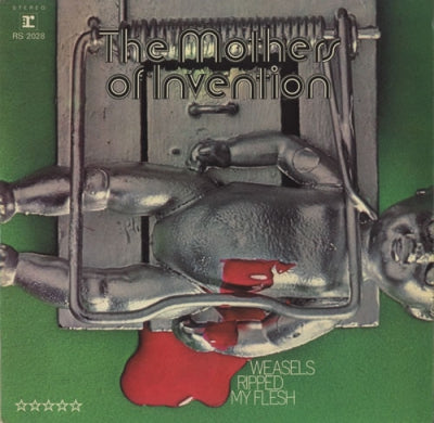 THE MOTHERS OF INVENTION - Weasels Ripped My Flesh