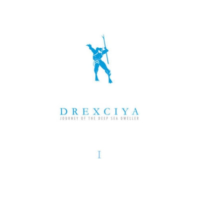 DREXCIYA - The Journey Of The Deep Sea Dweller I