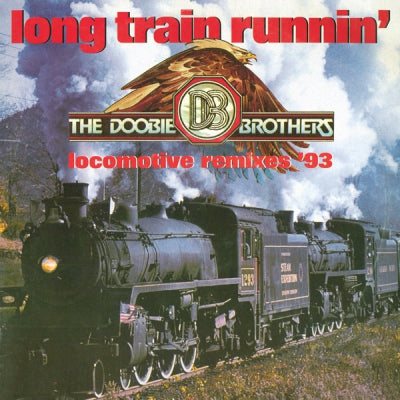 THE DOOBIE BROTHERS - Long Train Runnin