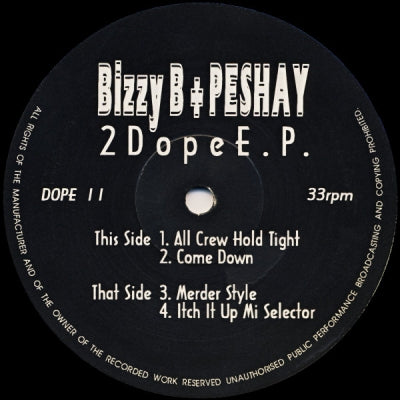 BIZZY B + PESHAY - 2 Dope E.P.