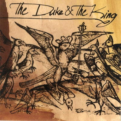THE DUKE & THE KING - If You Ever Get Famous