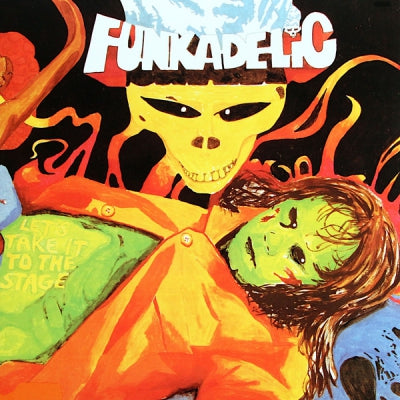 FUNKADELIC - Let's Take It To Stage