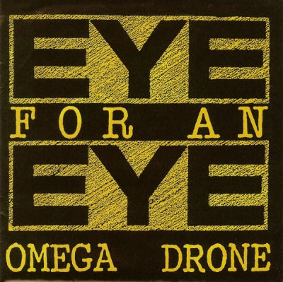 EYE FOR AN EYE - Omega Drone