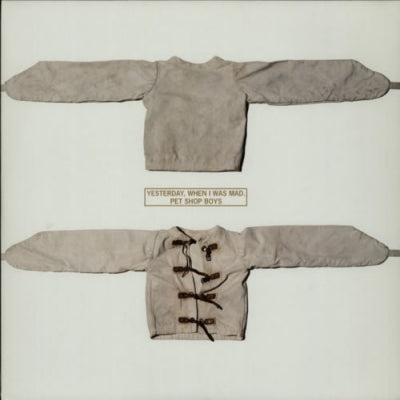 PET SHOP BOYS - Yesterday, When I Was Mad