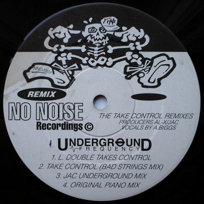 UNDERGROUND FREQUENCY - The Take Control Remixes