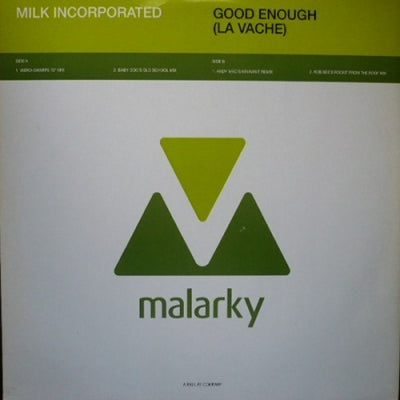 MILK INCORPORATED - Good Enough (La Vache)