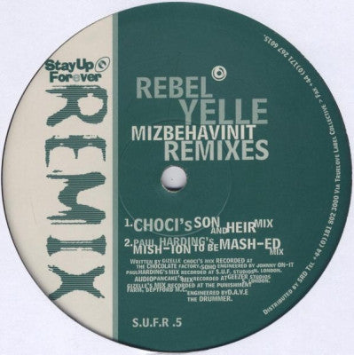 REBEL YELLE - Mizbehavinit - Remixes