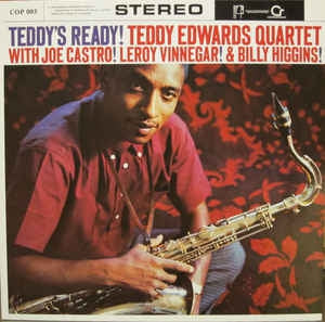 TEDDY EDWARDS QUARTET - Teddy's Ready!