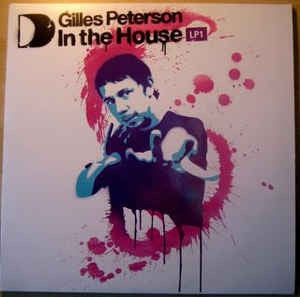 GILLES PETERSON - In The House LP1