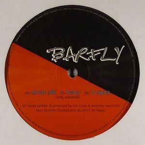 BARFLY - Street Talk / Heavy / Copies