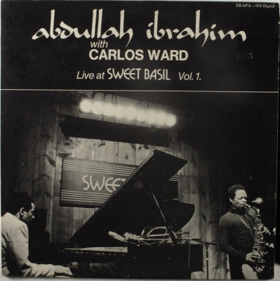ABDULLAH IBRAHIM WITH CARLOS WARD - Live At Sweet Basil Vol. 1.