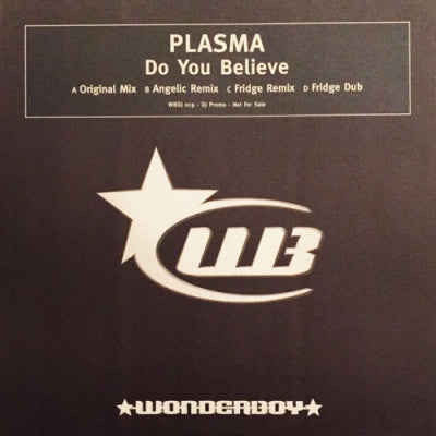 PLASMA - Do You Believe