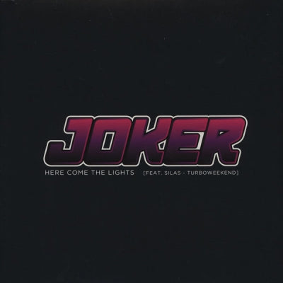 JOKER - Here Come The Lights