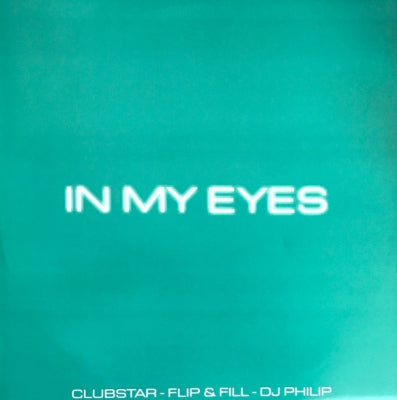 MILK INC - In My Eyes