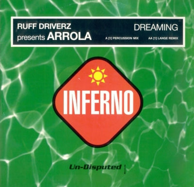 RUFF DRIVERZ PRESENTS ARROLA - Dreaming