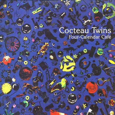 COCTEAU TWINS - Four-Calendar Café