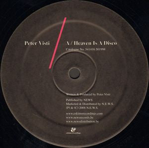 PETER VISTI - Heaven Is A Disco / Fighting James