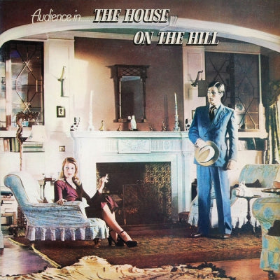 AUDIENCE - The House On The Hill