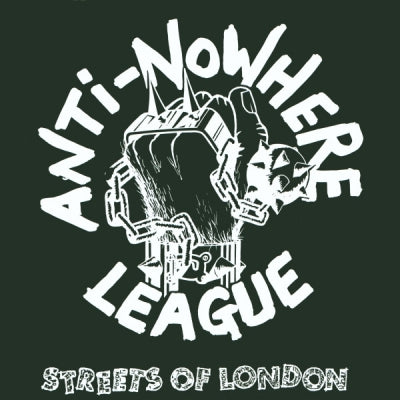 ANTI-NOWHERE LEAGUE - Streets Of London